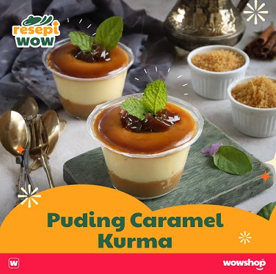 Resipi Puding Caramel Kurma